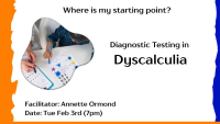Diagnostic Testing in Dyscalculia- Where is my starting point