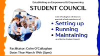 Establishing an Empowered and Empowering Student Council - Setting up, Running and Maintaining 