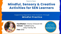 Mindful, Sensory and Creative Activities for Learners with SEN